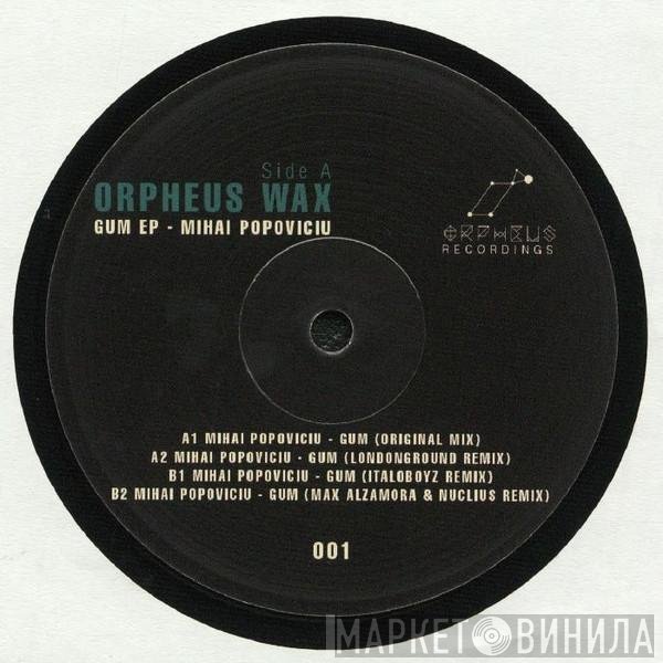 Mihai Popoviciu - Gum Ep