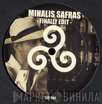 Mihalis Safras  - Finally Edit