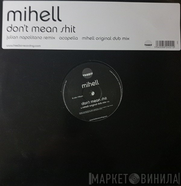 Mihell - Don't Mean Shit