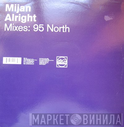 Mijan - Alright Mixes: 95 North