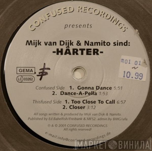 Mijk Van Dijk & Namito Sind: Härter  - Härter