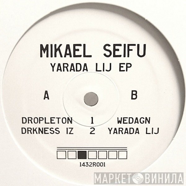 Mikael Seifu - Yarada Lij