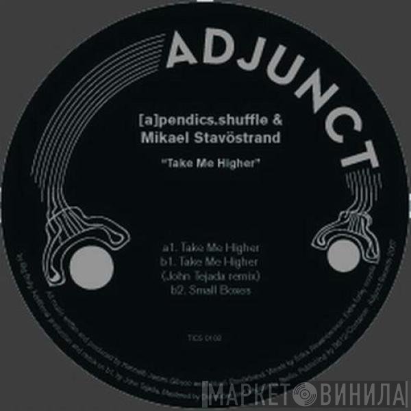 Mikael Stavöstrand, [a]pendics.shuffle - Take Me Higher