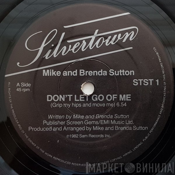 Mike & Brenda Sutton - Don't Let Go Of Me (Grip My Hips And Move Me)