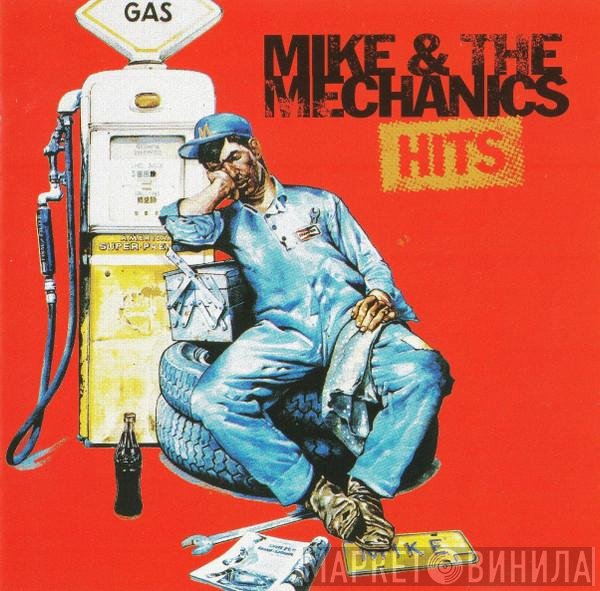 Mike & The Mechanics  - Hits