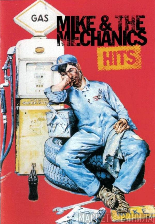 Mike & The Mechanics  - Hits
