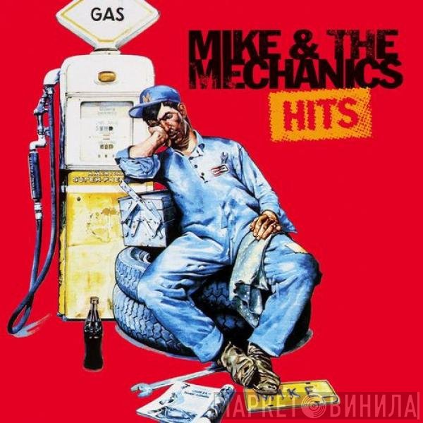 Mike & The Mechanics  - Hits