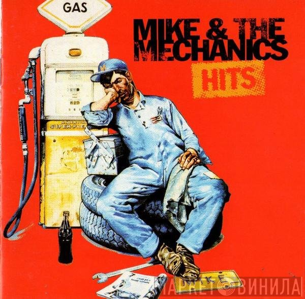 Mike & The Mechanics  - Hits