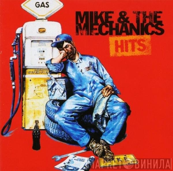 Mike & The Mechanics  - Hits