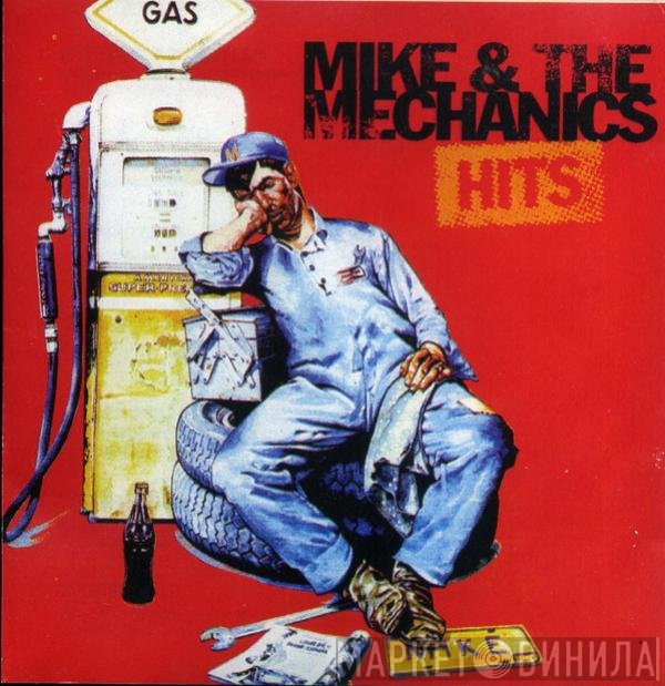 Mike & The Mechanics  - Hits