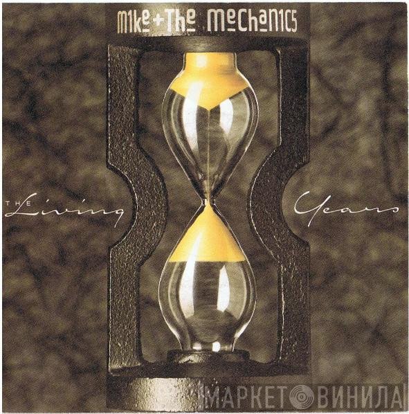 Mike &amp; The Mechanics - The Living Years