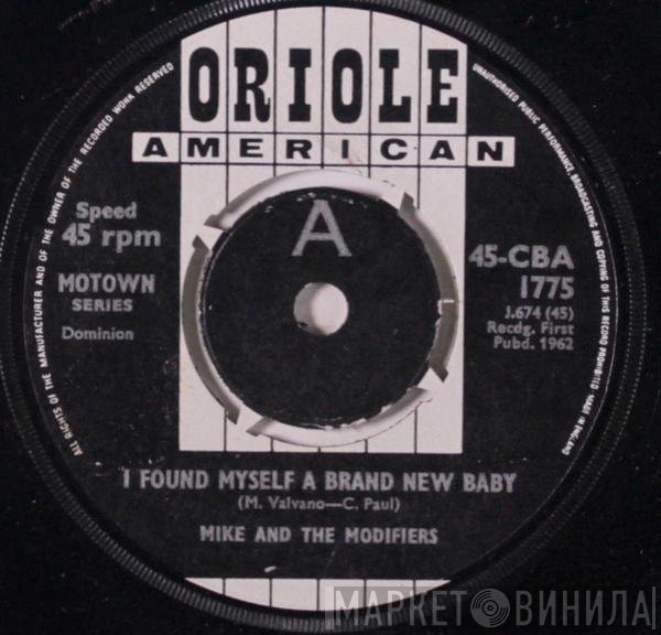 Mike & The Modifiers - Found Myself A Brand New Baby / It's Too Bad