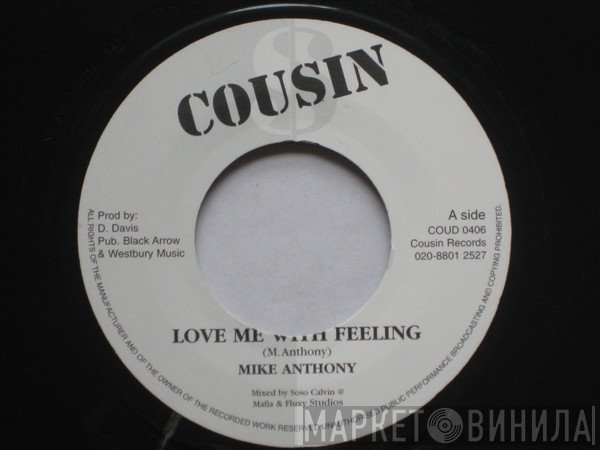 Mike Anthony  - Love Me With Feeling
