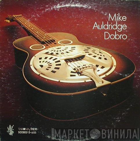 Mike Auldridge  - Dobro