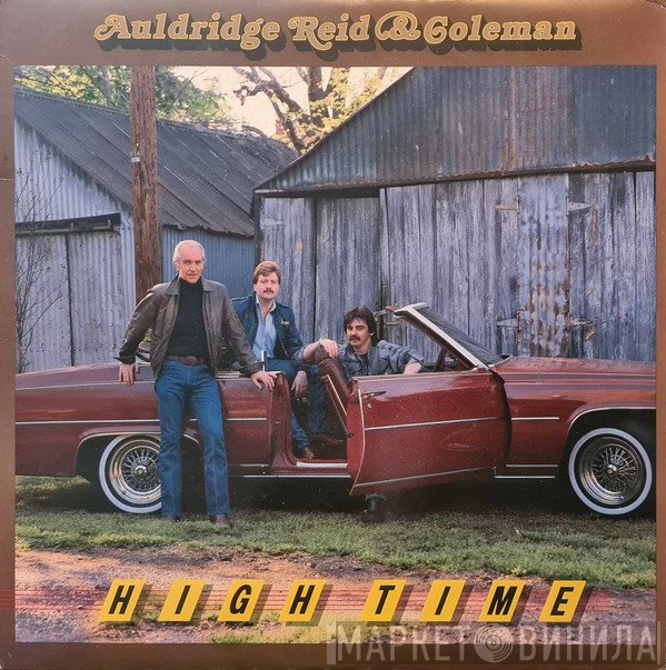 Mike Auldridge, Lou Reid & T. Michael Coleman  - High Time