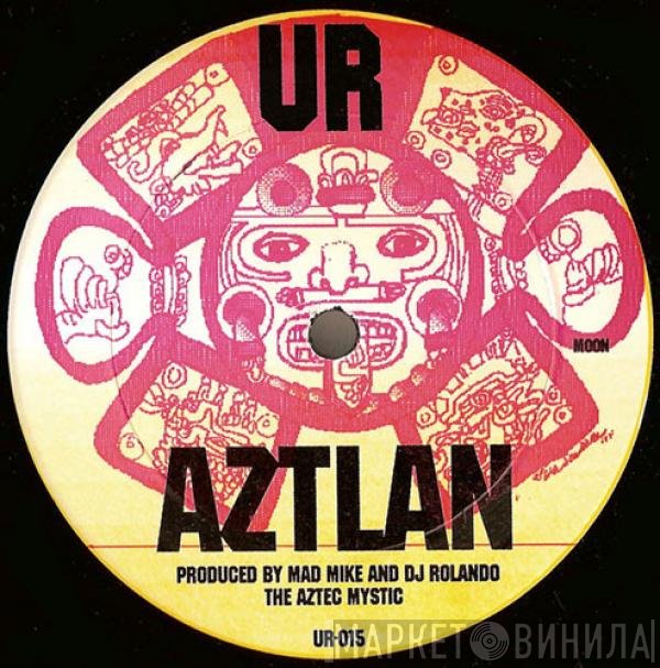 Mike Banks And DJ Rolando / Octave One  - Aztlan / DayStar Rising