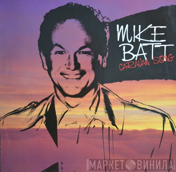 Mike Batt  - Caravan Song