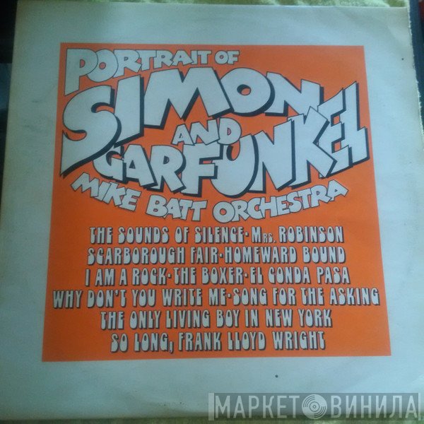 Mike Batt Orchestra - Portrait Of Simon And Garfunkel