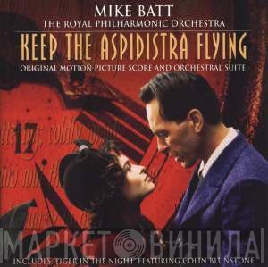 Mike Batt, The Royal Philharmonic Orchestra  - Keep The Aspidistra Flying (Original Motion Picture Score And Orchestral Suite)