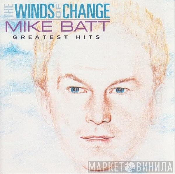 Mike Batt - The Winds Of Change (Greatest Hits)