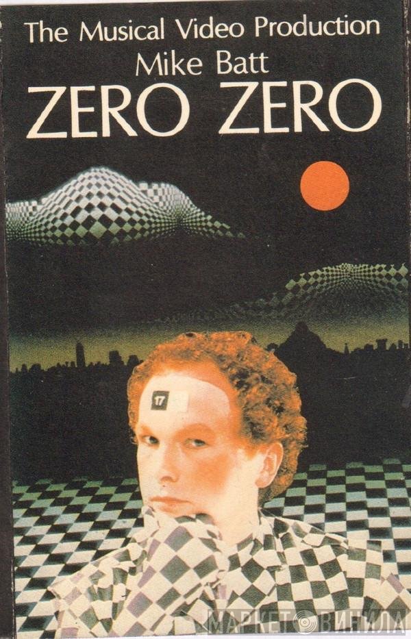 Mike Batt  - Zero Zero