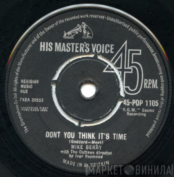 Mike Berry, The Outlaws  - Don't You Think It's Time