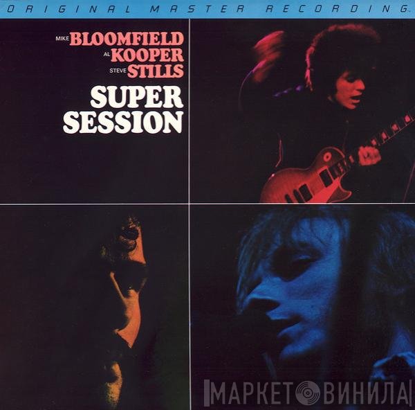 Mike Bloomfield / Al Kooper / Stephen Stills  - Super Session