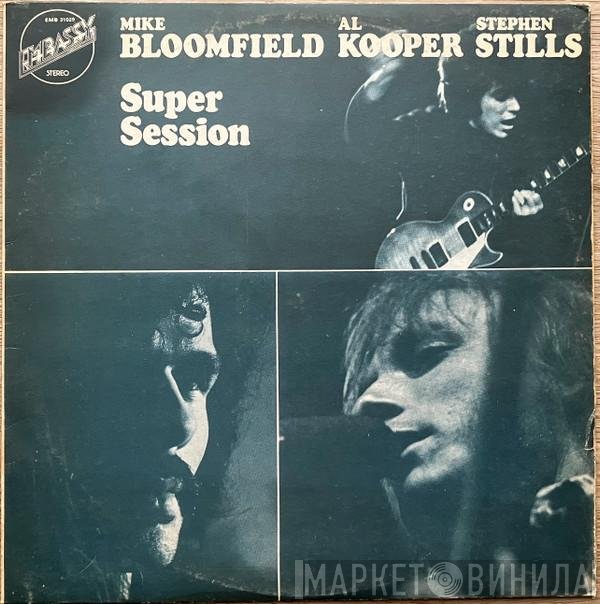 Mike Bloomfield / Al Kooper / Stephen Stills  - Super Session