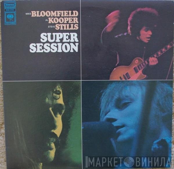 Mike Bloomfield / Al Kooper / Stephen Stills  - Super Session