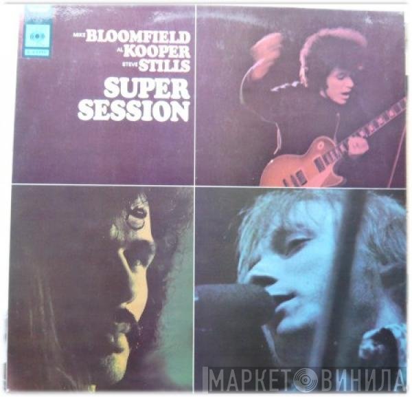 Mike Bloomfield / Al Kooper / Stephen Stills  - Super Session