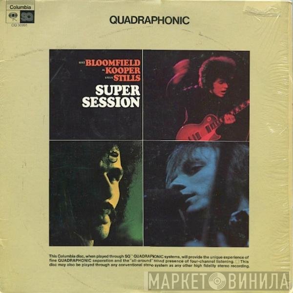 Mike Bloomfield, Al Kooper, Stephen Stills  - Super Session