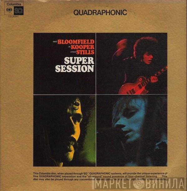 Mike Bloomfield, Al Kooper, Stephen Stills  - Super Session