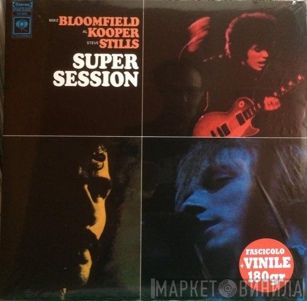 Mike Bloomfield, Al Kooper, Stephen Stills  - Super Session