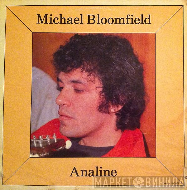 Mike Bloomfield - Analine