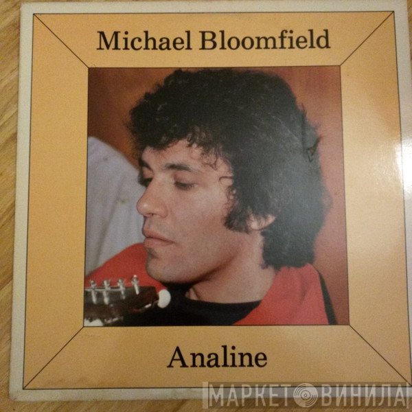 Mike Bloomfield  - Analine