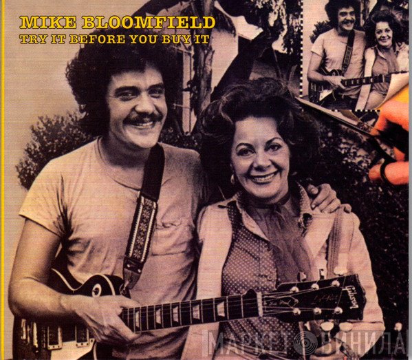 Mike Bloomfield - Try It Before You Buy It