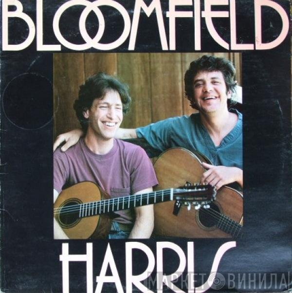Mike Bloomfield, Woody Harris  - Bloomfield Harris