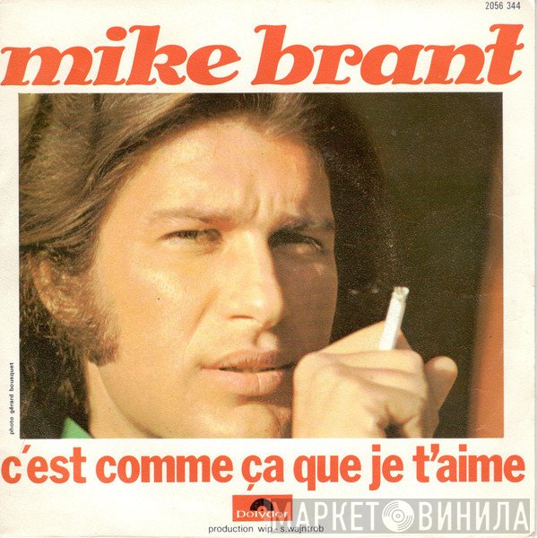 Mike Brant - C'est Comme Ça Que Je T'aime