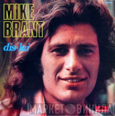 Mike Brant  - Dis-Lui
