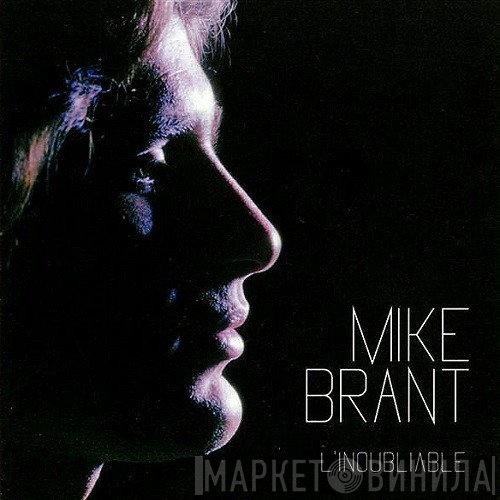 Mike Brant  - L'Inoubliable