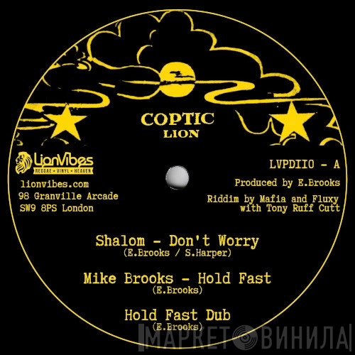 Mike Brooks, Shalom - Don’t Worry/Hold Fast/Hold Fast Dub/Value Yourself/River Nile/Value Yourself Dub