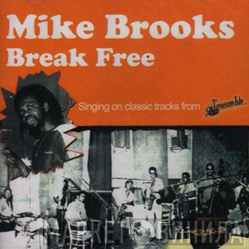Mike Brooks  - Break Free