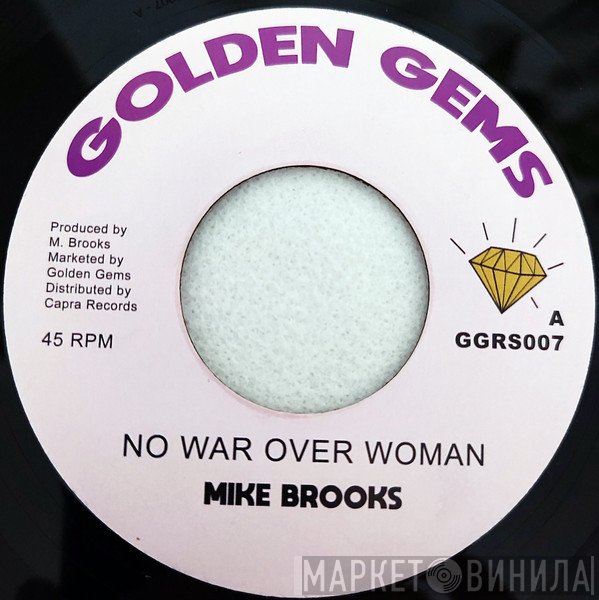 Mike Brooks - No War Over Woman
