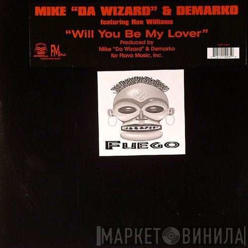 Mike Da Wizard, Demarko - Will You Be My Lover
