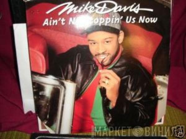 Mike Davis - Ain't No Stoppin' Us Now
