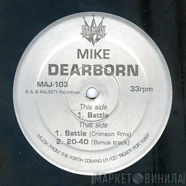 Mike Dearborn  - Battle