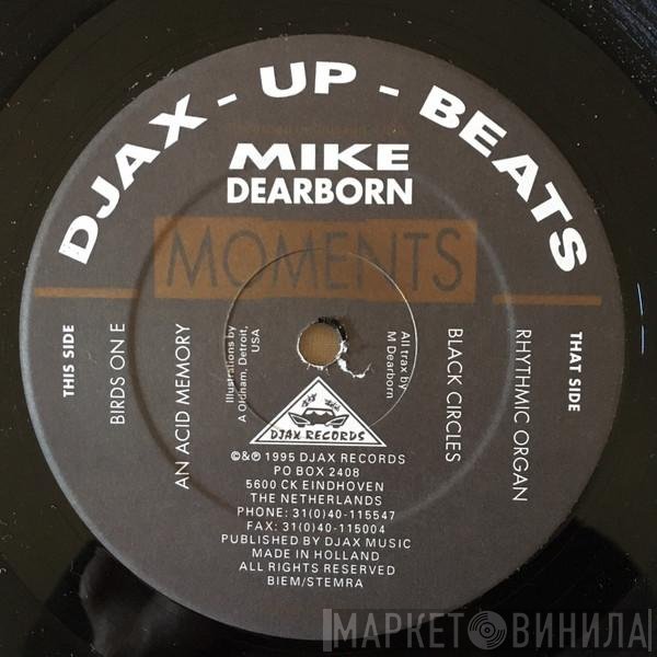 Mike Dearborn  - Moments