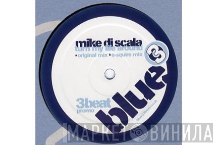 Mike Di Scala - Turn My Life Around
