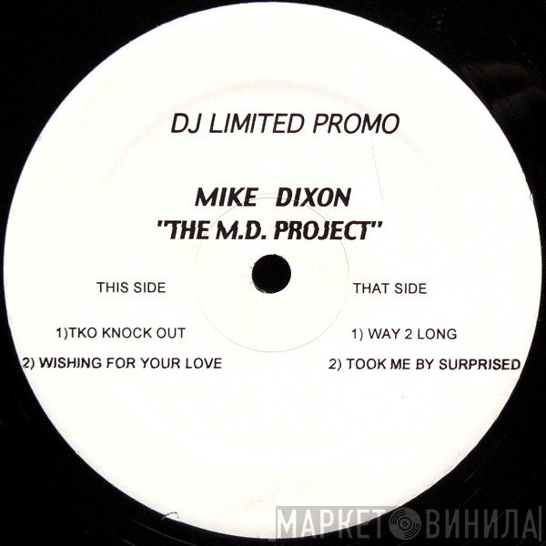 Mike Dixon - The M.D. Project