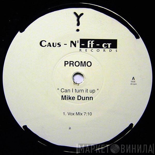 Mike Dunn - Can I Turn It Up